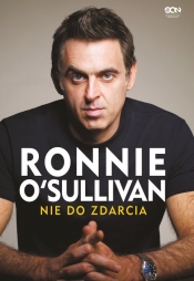 Ronnie O'Sullivan. Nie do zdarcia - Ronnie O'Sullivan