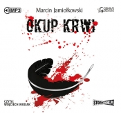 Okup krwi (Audiobook) - Jamiołkowski Marcin