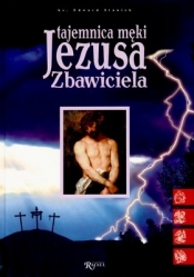 Tajemnica męki Jezusa Zbawiciela