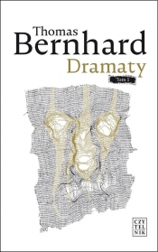 Dramaty - Thomas Bernhard