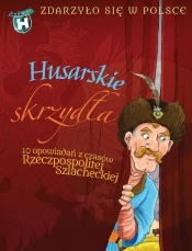 Husarskie skrzydła Zdarzyło się w Polsce (Uszkodzona okładka)