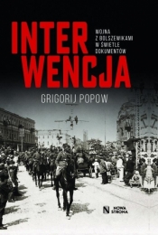 Interwencja. Wojna z bolszewikami w świetle dokumentów - Popow Gieorgij