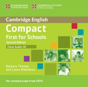 Compact First for Schools Class Audio CD - Thomas Barbara , Matthews Laura