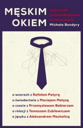 Męskim okiem - Michał Bondyra