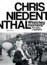 Właściwy moment Chris Niedenthal