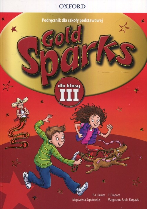 Gold Sparks dla klasy III. Podręcznik z nagraniami audio