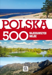 Polska 500 najciekawszych miejsc - Jolanta Bąk