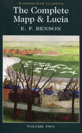 The Complete Mapp & Lucia - Edward Frederic Benson
