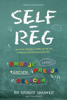 Self Reg (Uszkodzona okładka) - Stuart Shanker