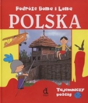 Podróże Bolka i Lolka Polska Tajemniczy pościg