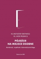 Pójdźcie na miejsce osobne. - Krzysztof Grzywocz, Jacek Prusak