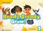 Ready, Steady, Grow! Level 1 Activity Book British English - Carolyn Wright