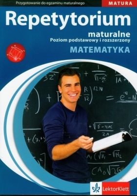 Repetytorium maturalne Matematyka z płytą CD Poziom podstawowy i rozszerzony - Wróblewski Piotr, Dzikowska Lidia