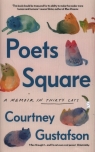 Poets Square A Memoir in Thirty Cats Gustafson Courtney