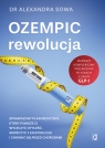  Ozempic – rewolucja. Sprawdzony plan medyczny, który pomoże ci wyleczyć
