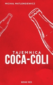 Tajemnica Coca-Coli - Matlengiewicz Michał
