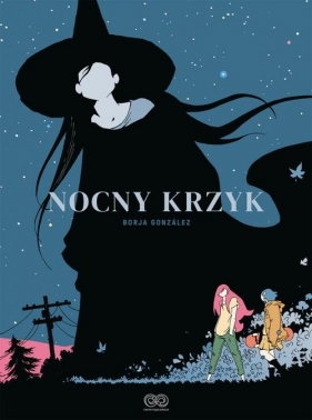 Nocny krzyk - Gonzalez Borja