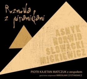 Asnyk, Norwid, Słowacki, Mickiewicz CD - Piotr Kajetan Matczuk