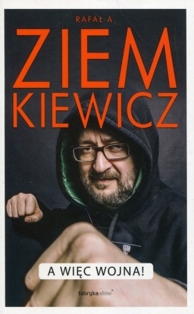 A więc wojna - Rafał Ziemkiewicz