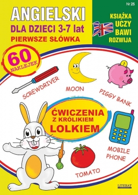 Angielski dla dzieci 3-7 lat Zeszyt 25 Ćwiczenia z królikiem Lolkiem - Piechocka-Empel Katarzyna