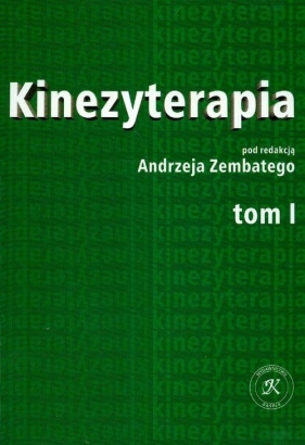 Kinezyterapia Tom 1