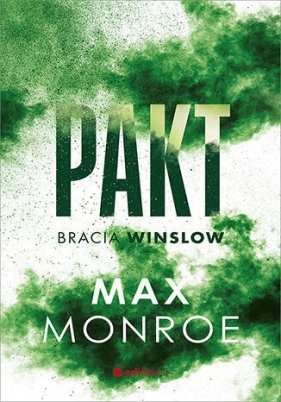 Pakt. Bracia Winslow. Tom 2 - Max Monroe