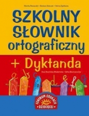 SZKOLNY SŁOWNIK ORTOGRAFICZNY + DYKTANDA TW - Opracowanie zbiorowe