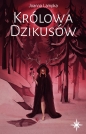 Królowa Dzikusów - Joanna Lampka