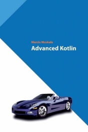 Advanced Kotlin - marcin Moskała