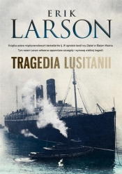 Tragedia Lusitanii - Larson Erik