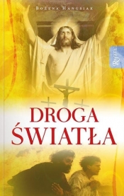 Droga światła - Bożena Hanusiak