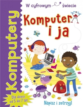 Komputery. Komputer i ja - Tracy Gardner, Elbrie De Kock