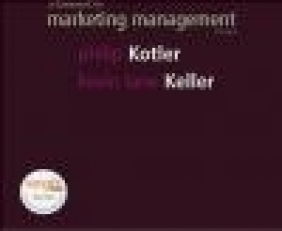 Framework for Marketing Management Marian Burk Wood, Philip Kotler, P Kotler
