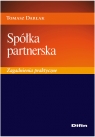 Spółka partnerska Zagadnienia praktyczne Darłak Tomasz