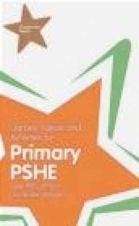 Games, Ideas and Activities for Primary PSHE