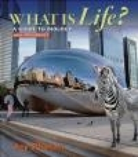 What is Life? A Guide to Biology with Physiology Jay Phelan