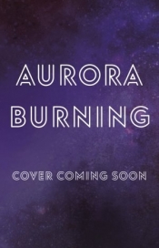 Aurora Burning - Jay Kristoff