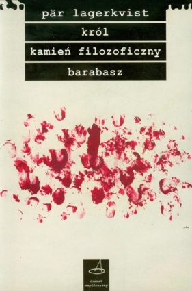 Król Kamień filozoficzny Barabasz - Lagerkvist Par