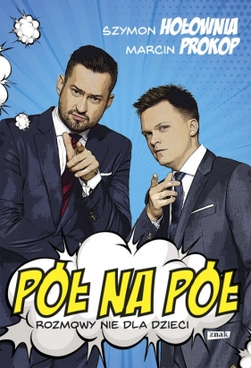 Pół na pół. - Marcin Prokop, Szymon Hołownia