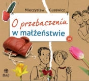 O przebaczeniu w małzeństwie (audiobook) - Guzewicz Mieczysław
