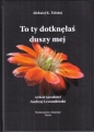 To Ty dotknąłeś duszy mej - Aleksiej K. Tołstoj