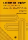 Solidarność i egoizm we współczesnym dyskursie akademickim