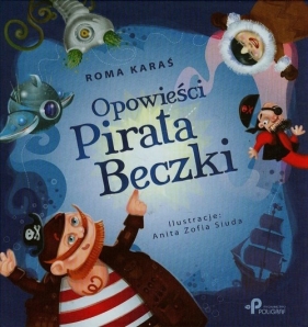 Opowieści Pirata Beczki - Karaś Roma