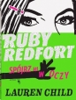 Ruby Redfort. Spójrz mi w oczy - Lauren Child