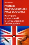 Poradnik dla poszukujących pracy za granicą Wzory pism oraz rozmówki w Kienzler Iwona