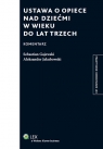 Ustawa o opiece nad dziećmi w wieku do lat trzech