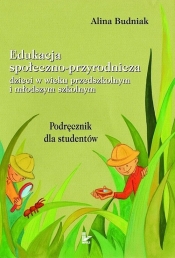 Edukacja społeczno przyrodnicza dzieci w wieku przedszkolnym i młodszym szkolnym