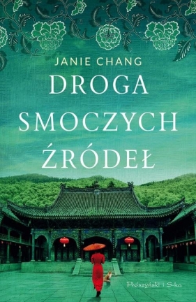 Droga Smoczych Źródeł - Janie Chang