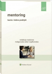 Mentoring. Teoria i dobre praktyki - Małgorzata Sidor-Rządkowska