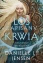 Saga bezlosych T.1 Los zapisany krwią - Danielle L. Jensen